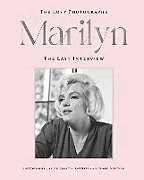 Fester Einband Marilyn: The Lost Photographs, the Last Interview von Meryman Richard, Marilyn Monroe
