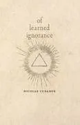 Kartonierter Einband Of Learned Ignorance von Nicolas Cusanus, Nicholas of Cusa