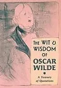 Kartonierter Einband The Wit & Wisdom of Oscar Wilde von Oscar Wilde