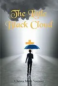 E-Book (epub) The Little Black Cloud von Christa Marie Vattimo