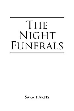 E-Book (epub) The Night Funerals von Sarah Artis