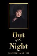 E-Book (epub) Out of the Night von Carolyn Elaine Hill