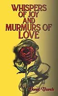 E-Book (epub) Whispers of Joy and Murmurs of Love von Daniel Brande