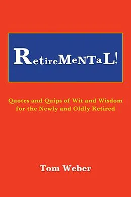 E-Book (epub) Retiremental! von Tom Weber