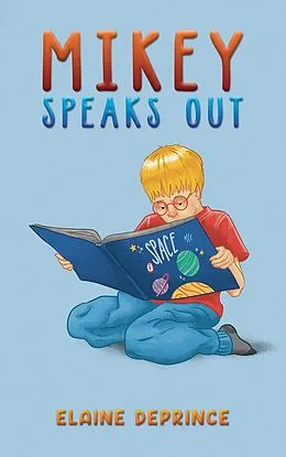 E-Book (epub) Mikey Speaks Out von Elaine Deprince