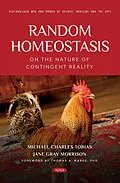 E-Book (pdf) Random Homeostasis - On the Nature of Contingent Reality von Michael Charles Tobias