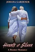 E-Book (epub) Hearts of Silver: A Boomer Romance von Emilie Hamdan