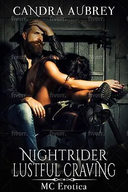 E-Book (epub) Nightrider Lustful Craving: MC Erotica von Candra Aubrey