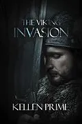 E-Book (epub) The Viking Invasion von Kellen Prime