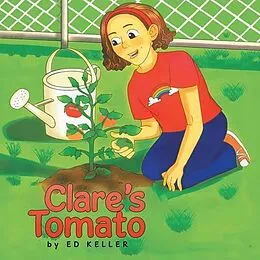 E-Book (epub) Clare's Tomato von Ed Keller