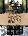 E-Book (epub) Rebuilding your Temple with Self-esteem from the inside out von James E. Bruce