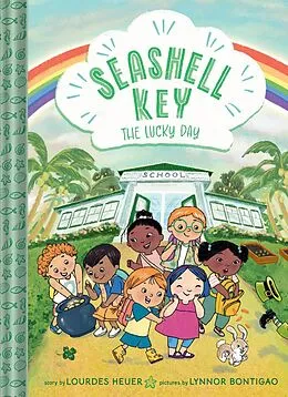 E-Book (epub) The Lucky Day (Seashell Key #3) von Lourdes Heuer