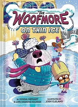 E-Book (epub) The Woofmore on Thin Ice (The Woofmore #3) von Donna Gephart, Lori Haskins Houran