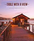 ePUB Table with a View von Dena Grunt
