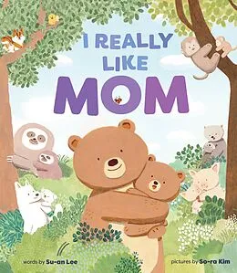 E-Book (epub) I Really Like Mom von Su-An Lee