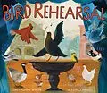 E-Book (epub) Bird Rehearsal von Jonah Winter