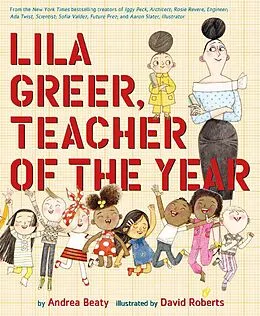 E-Book (epub) Lila Greer, Teacher of the Year von Andrea Beaty
