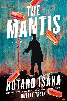 E-Book (epub) Mantis : A Novel von Kotaro Isaka