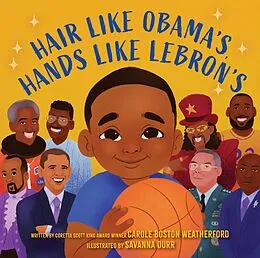 E-Book (epub) Hair Like Obama's, Hands Like Lebron's von Carole Boston Weatherford
