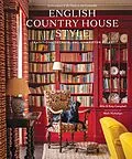 E-Book (epub) English Country House Style von Milo Campbell, Katy Campbell
