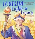 E-Book (epub) Louisine Lights a Legacy von Kerrie Logan Hollihan