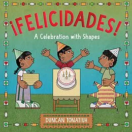 E-Book (epub) ¡Felicidades! von Duncan Tonatiuh