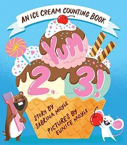 E-Book (epub) Yum, 2, 3! (A Hello!Lucky Know & Grow Book) von Hello!Lucky, Sabrina Moyle