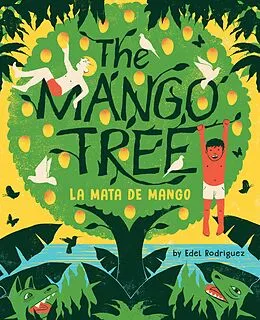 E-Book (epub) Mango Tree (La mata de mango) von Edel Rodriguez