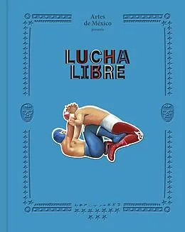 E-Book (epub) Lucha Libre von Artes de México México