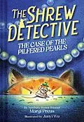 E-Book (epub) The Shrew Detective: The Case of the Pilfered Pearls (Shrew Detective #1) von Margi Preus