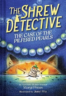 E-Book (epub) The Shrew Detective: The Case of the Pilfered Pearls (Shrew Detective #1) von Margi Preus