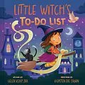 E-Book (epub) Little Witch's To-Do List (A Magical List Book) von Helen Kemp Zax