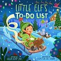 E-Book (epub) Little Elf's To-Do List (A Magical List Book) von Helen Kemp Zax