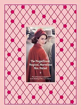 E-Book (epub) The Magnificent, Magical, Marvelous Mrs. Maisel von Emma Fraser, Stacey Wilson Hunt