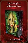E-Book (epub) The Complete 3-Book Splintered Saga Collection von A. G. Howard