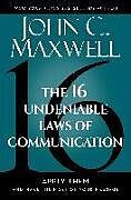 Livre Relié The 16 Undeniable Laws of Communication de John C Maxwell