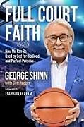 Livre Relié Full Court Faith de George Shinn