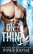 Kartonierter Einband On Thin Ice von Piper Rayne