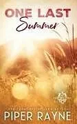 Kartonierter Einband (Kt) One Last Summer von Piper Rayne