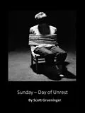 E-Book (epub) Sunday - Day of Unrest von Scott Grueninger