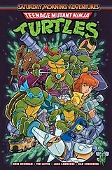 Kartonierter Einband Teenage Mutant Ninja Turtles: Saturday Morning Adventures, Vol. 2 von Erik Burnham, Tim Lattie, Jack Lawrence