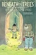 Kartonierter Einband Beneath the Trees Where Nobody Sees: Rite of Spring von Patrick Horvath