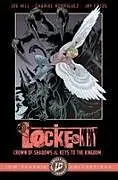 Kartonierter Einband Locke & Key: IDW Classic Collections--Crown of Shadows and Keys to the Kingdom von Joe Hill, Gabriel Rodriguez