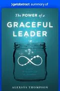 E-Book (epub) Summary of The Power of a Graceful Leader by Alexsys Thompson von getAbstract AG