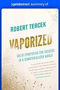 E-Book (epub) Summary of Vaporized by Robert Tercek von getAbstract AG