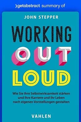 E-Book (epub) Summary of Working Out Loud by John Stepper von getAbstract AG