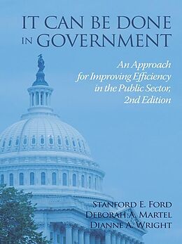 eBook (pdf) It Can Be Done in Government de Stanford E Ford, Deborah A Martel, Dianne A Wright