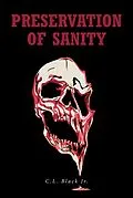 E-Book (epub) Preservation of Sanity von C. L. Black Jr.