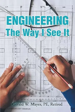 E-Book (epub) Engineering von Gerald W. Mayes Pe Retired
