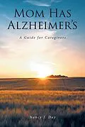 E-Book (epub) Mom Has Alzheimer's von Nancy J. Day